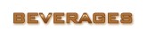 Brown Beverages Block Letters