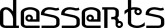 Thai Dessets Word Art