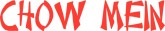 Chinese Chow Mein Word Art