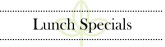 Menu Header Lunch Specials