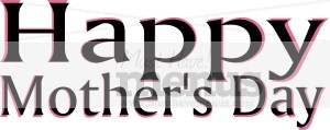 Happy Mother's Day