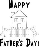 Happy Father's Day with Happy Children and House with Picket Fence